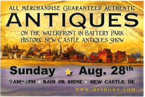 Antique Show August 28th in Battery Park New Castle, Delaware